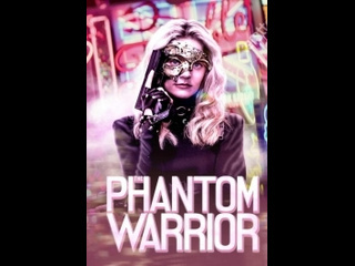 british adventure film the phantom warrior (2024)